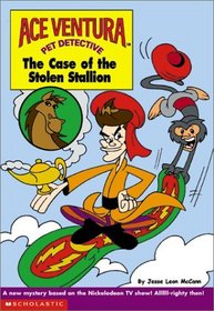 The Case of the Stolen Stallion (Ace Ventura Chapter Book)