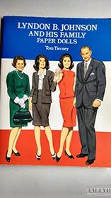 Lyndon B. Johnson and His Family Paper Dolls