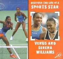 Venus and Serena Williams (Armentrout, David, Discover the Life of a Sports Star.)