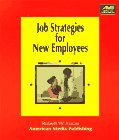 Job Strategies for New Employees (Ami How-To)