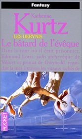 Les Derynis. 7, Le btard de l'vque