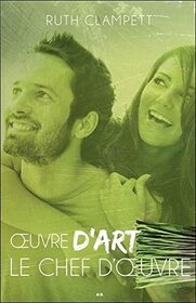 Oeuvre d'art Tome 3 - Le Chef d'oeuvre (French Edition)