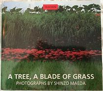 Tree a Blade of Grass (Evergreen Series)