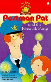 Postman Pat  the Firework Party (My First Read Alone S.)