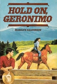 Hold On, Geronimo