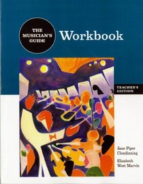 A Musician's Guide to Theory and Analysis in Music (Workbook Teacher's Edition)