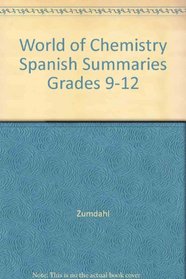 Zumdahl, World Of Chemistry Spanish Summaries Grades 9-12