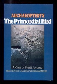 Archaeopteryx, the Primordial Bird: A Case of Fossil Forgery