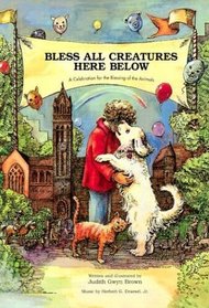 Bless All Creatures Here Below: A Celebration for the Blessing of the Animals