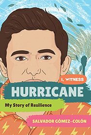 Hurricane: My Story of Resilience (I, Witness, Bk 2)