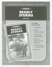 Deadly Storms Teacher Resource Guide (Disasters)