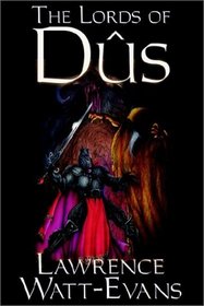 The Lords of Dus