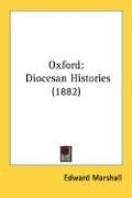 Oxford: Diocesan Histories (1882)