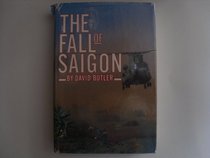 The Fall of Saigon: Scenes from the Sudden End of a Long War