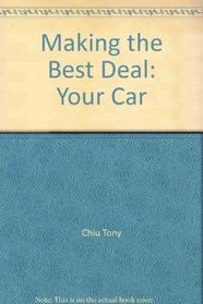 Making the Best Deal: Your Car