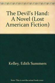 The Devil's Hand (Lost American Fiction)