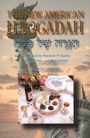 The New American Haggadah: Haggadah Shel Pesah