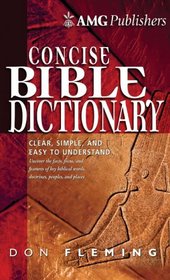 Concise Bible Dictionary (Amg Concise)