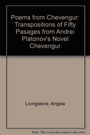 Poems from Chevengur: Transposition of Fifty Passages from Andrei Platonov's Novel