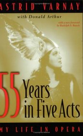 55 Years In Five Acts:  Life in Opera