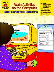 Math Activities on the Computer: Grades 1-3 (Math Activities on the Computer)