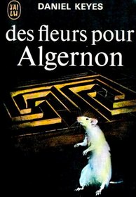 Des Fleurs pour Algernon (French Version of Flowers for Algernon)