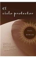 El cielo protector (Spanish Edition)