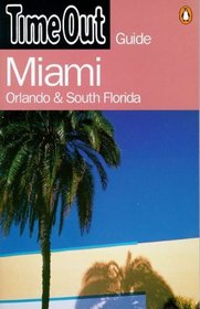 Time Out Miami 1 : First Edition (Time Out Guides)