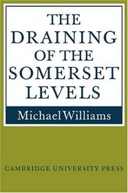 The Draining of the Somerset Levels