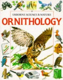 Ornithology (Usborne Science  Nature)