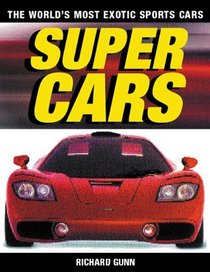 Supercars: The World's Most Exotic Sports Cars