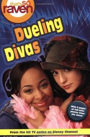 That's so Raven: Dueling Divas - Book #8 (That's So Raven)