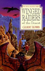Winged Raiders of the Desert (Seven Sleepers, 5)