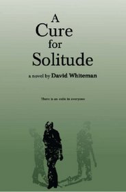 A Cure for Solitude