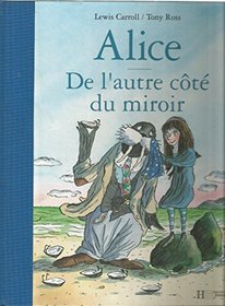 Alice De L'Autre cote du Mirroir