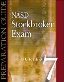 NASD Stockbroker Series 7 Exam : Preparation Guide (Compass Learning System)