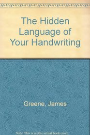 The Hidden Language of Your Handwriting