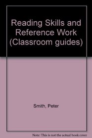 Reading Skills and Reference Work (Classroom guides)