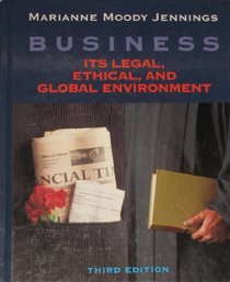 Business: Its Legal, Ethical, and Global Environment (The Wadsworth Series in Business Law)