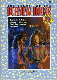 The Secret of the Burning House (The East Edge Mysteries, #1)