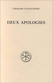 Deux apologies (Sources chretiennes) (French Edition)