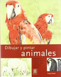 Dibujar y Pintar Animales (Spanish Edition)