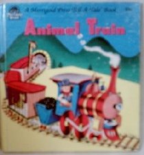 Animal Train (Merrigold Press Tell-A-Tale Book)