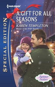 A Gift for All Seasons (Summer Sisters, Bk 2) (Harlequin Special Edition, No 2223)