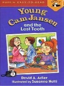 Young Cam Jansen and the Lost Tooth (Young Cam Jansen Mysteries, Bk 3)