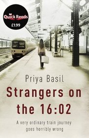 Strangers on the 16:02 (Quick Reads)
