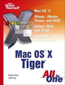 Sams Teach Yourself Mac OS X Tiger All in One (Sams Teach Yourself)