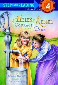 Helen Keller: Courage in the Dark (Step-Into-Reading, Step 4)