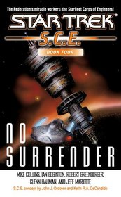 Star Trek: S.C.E. #4 No Surrender