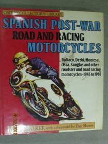 Spanish Post-War Road and Racing Motorcycles